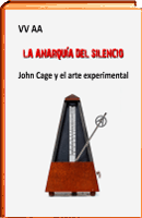 libro de john cage la anarquia del silencio